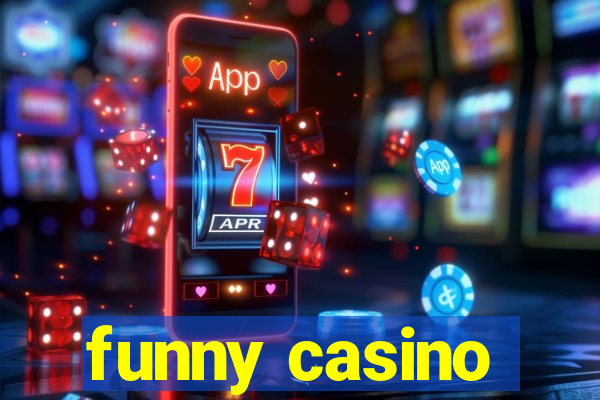 funny casino