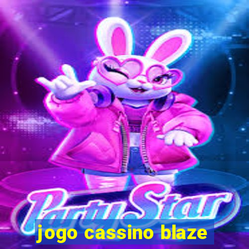 jogo cassino blaze