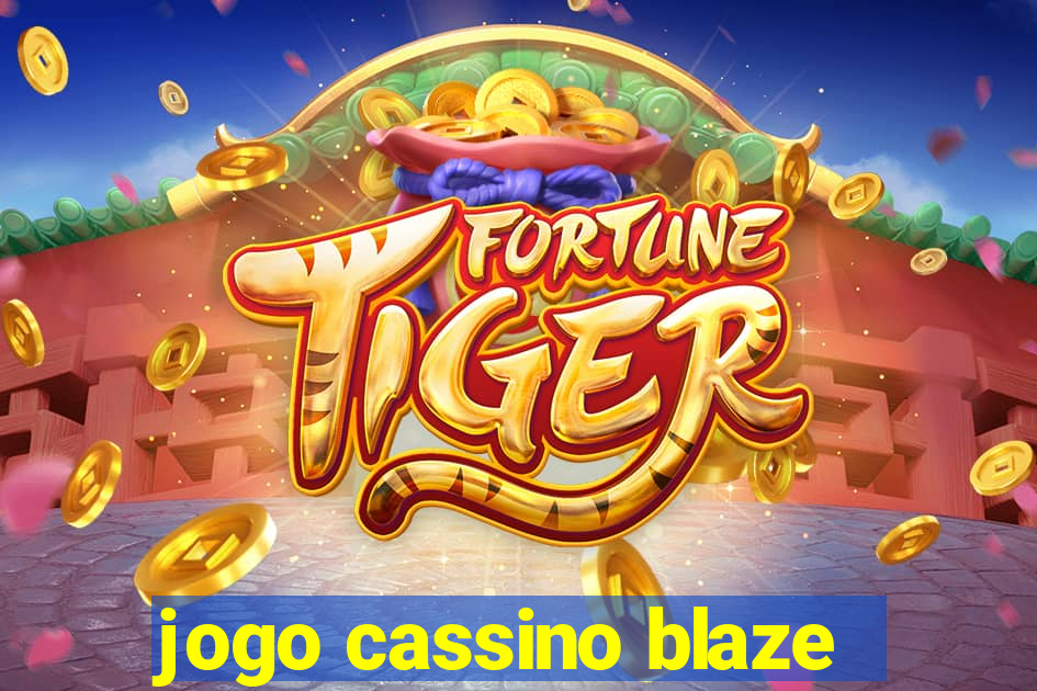 jogo cassino blaze