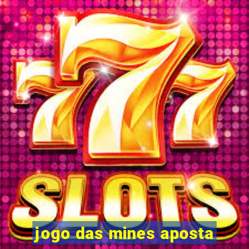 jogo das mines aposta