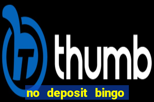 no deposit bingo win real money