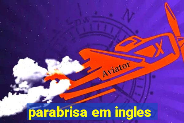 parabrisa em ingles