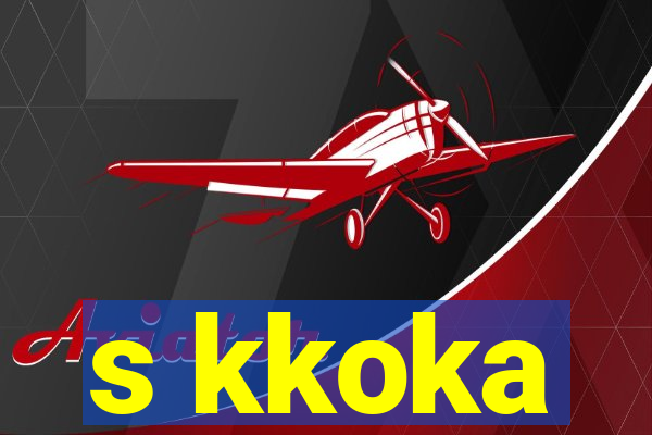 s kkoka