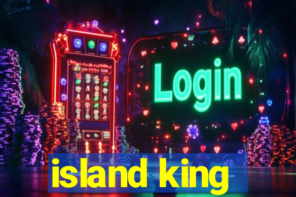 island king