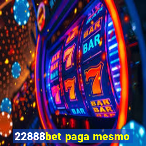 22888bet paga mesmo