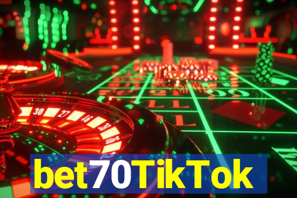 bet70TikTok