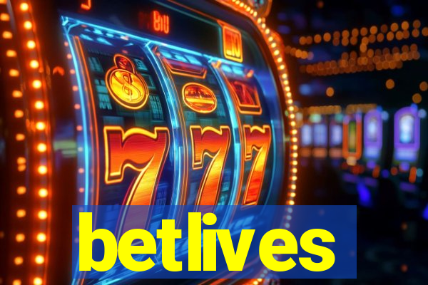 betlives