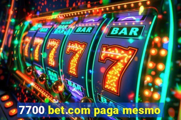 7700 bet.com paga mesmo