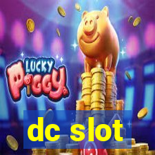 dc slot