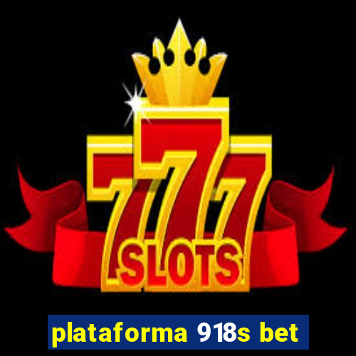 plataforma 918s bet