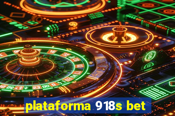 plataforma 918s bet