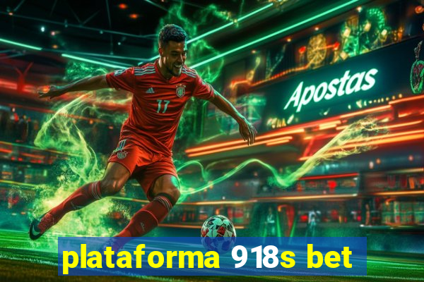 plataforma 918s bet