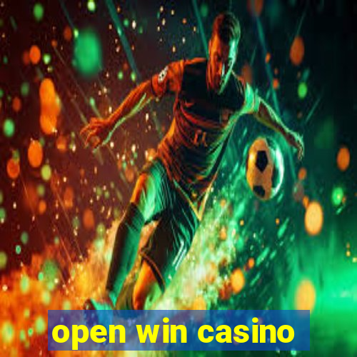 open win casino