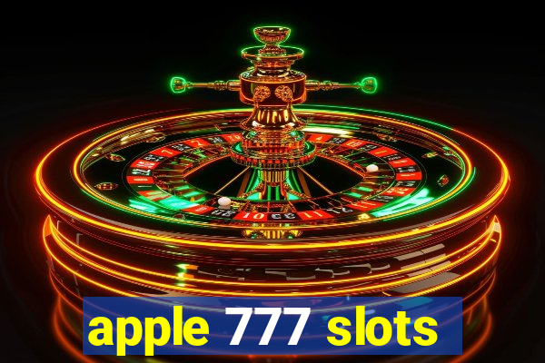 apple 777 slots