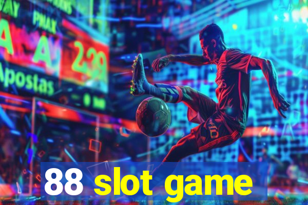 88 slot game