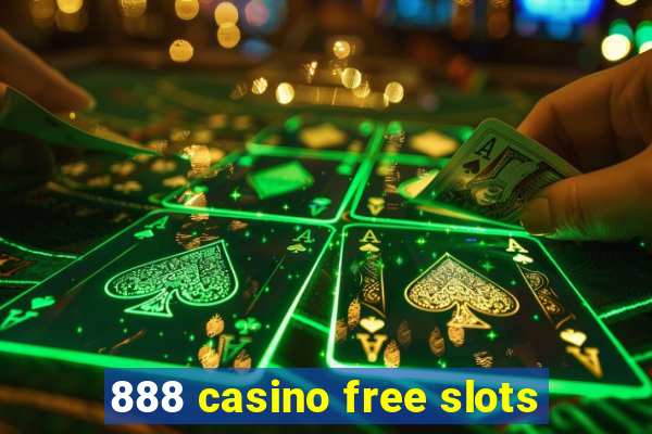 888 casino free slots