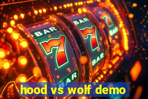 hood vs wolf demo