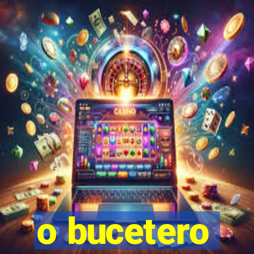 o bucetero