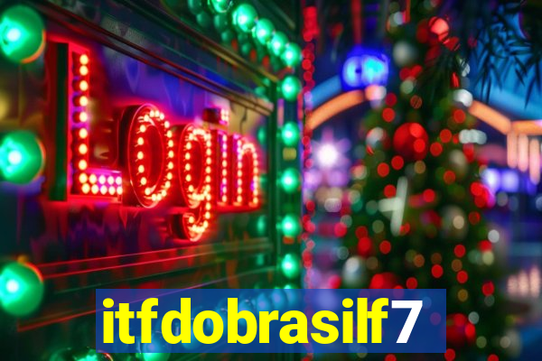 itfdobrasilf7