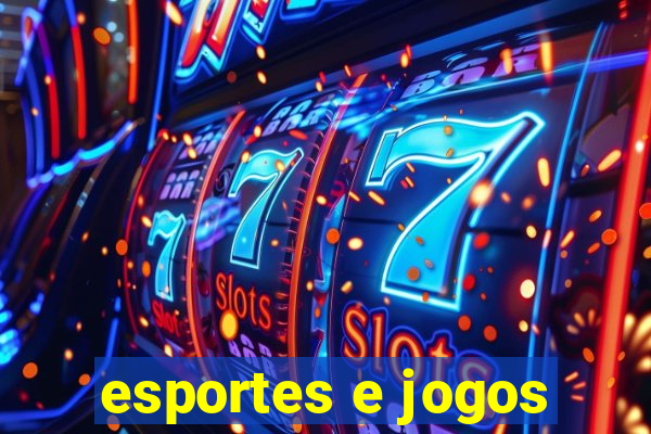 esportes e jogos