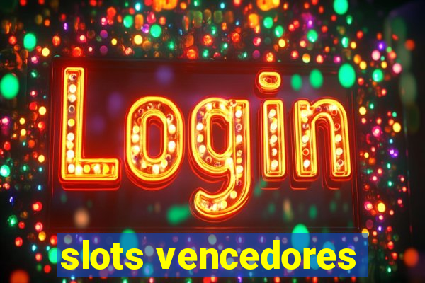 slots vencedores