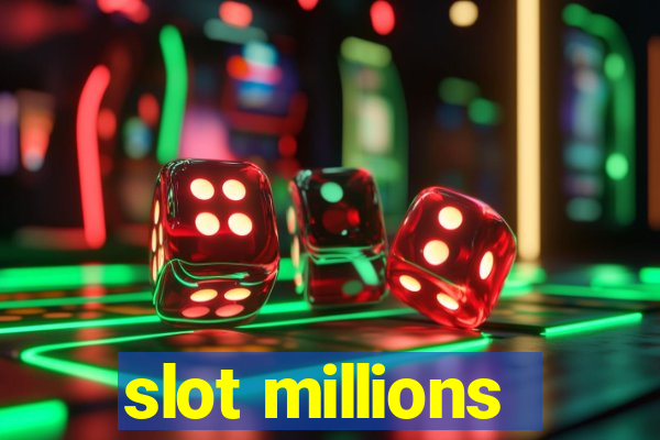 slot millions