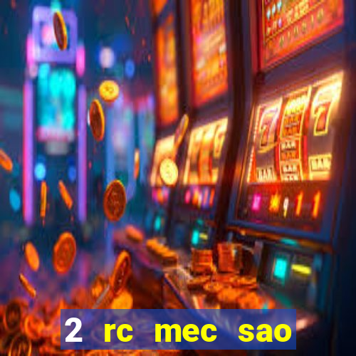 2 rc mec sao borja 2017 cap casino