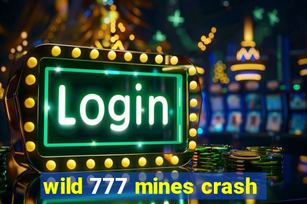 wild 777 mines crash