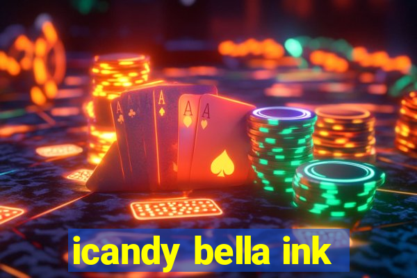 icandy bella ink