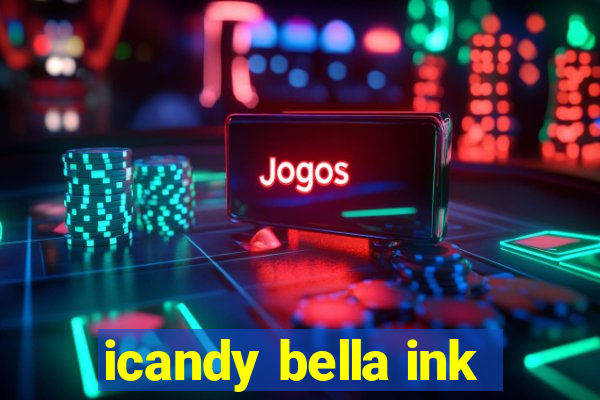 icandy bella ink