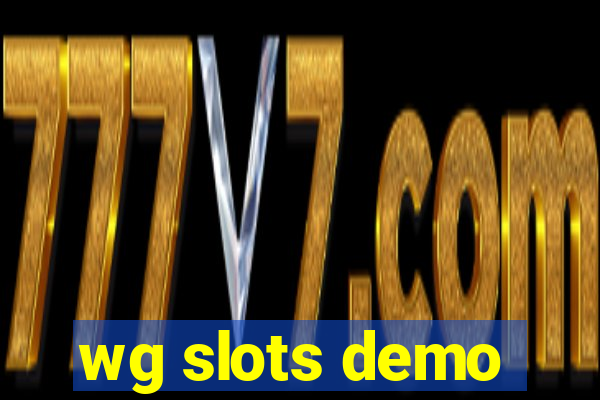 wg slots demo