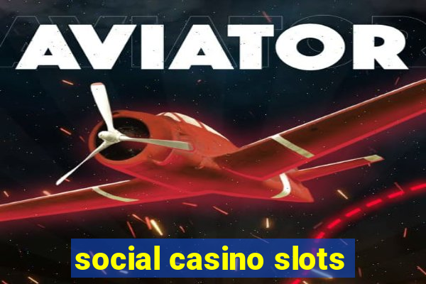 social casino slots