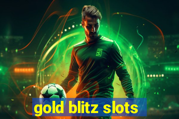 gold blitz slots