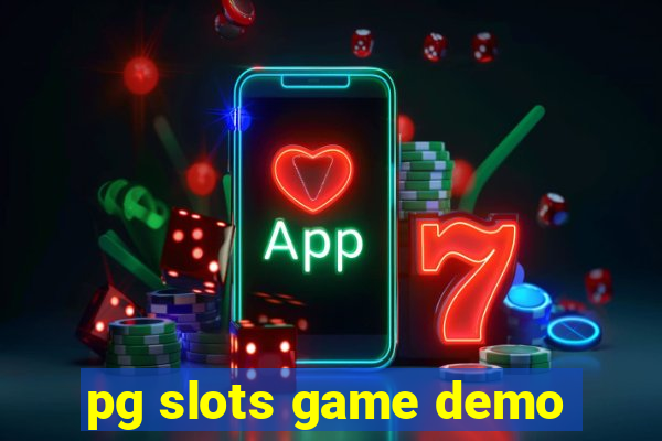 pg slots game demo