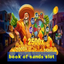 book of sands slot