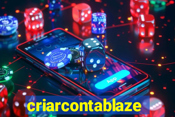 criarcontablaze