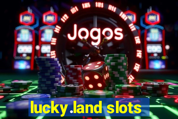 lucky.land slots