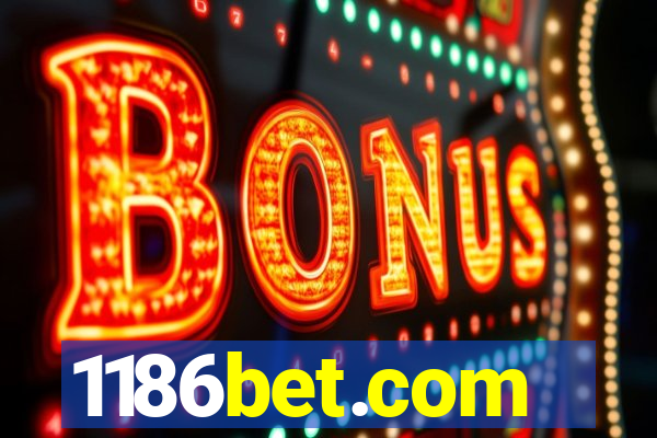 1186bet.com