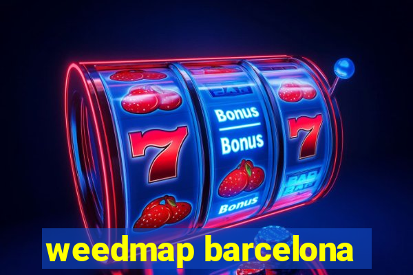 weedmap barcelona