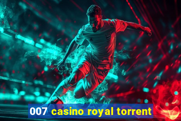 007 casino royal torrent