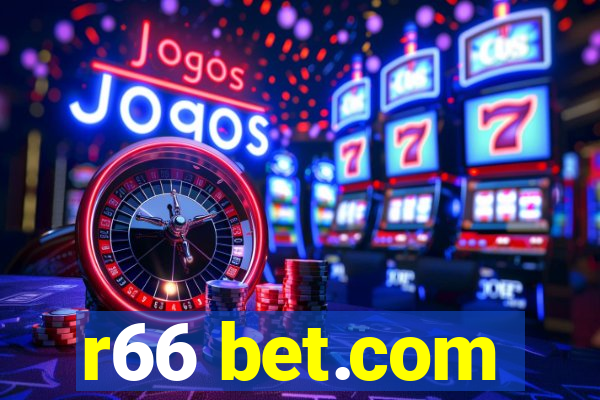 r66 bet.com