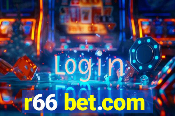 r66 bet.com