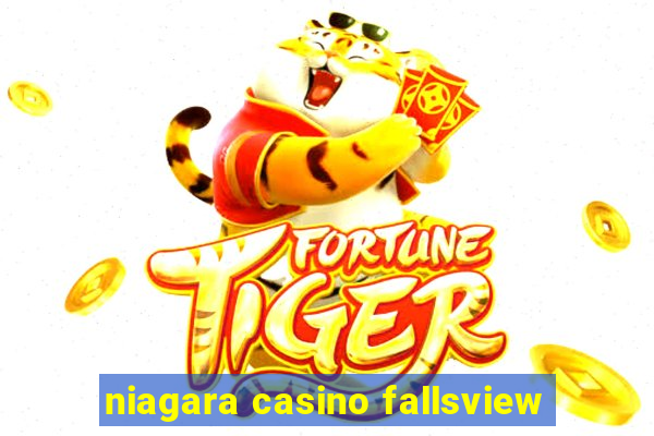 niagara casino fallsview