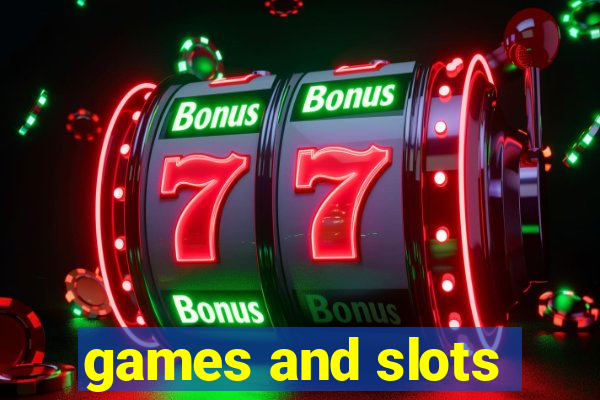 games and slots