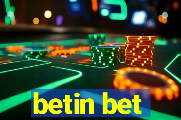 betin bet