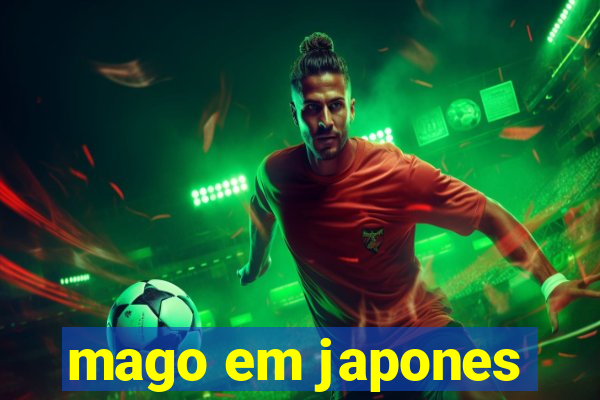 mago em japones