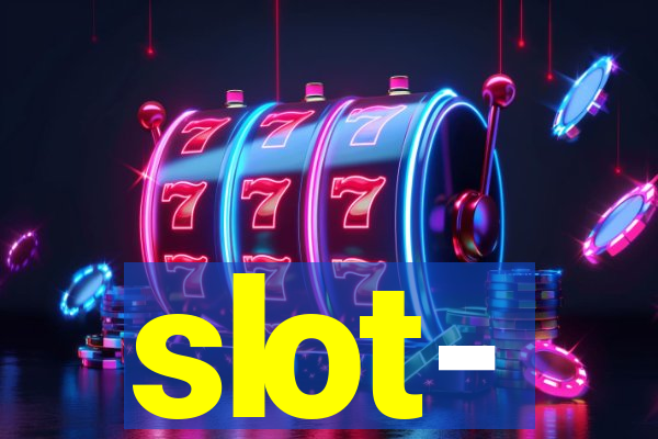 slot-