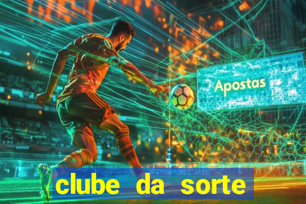 clube da sorte aposta ganha