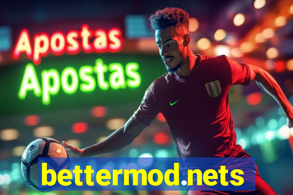 bettermod.nets