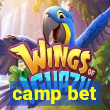 camp bet